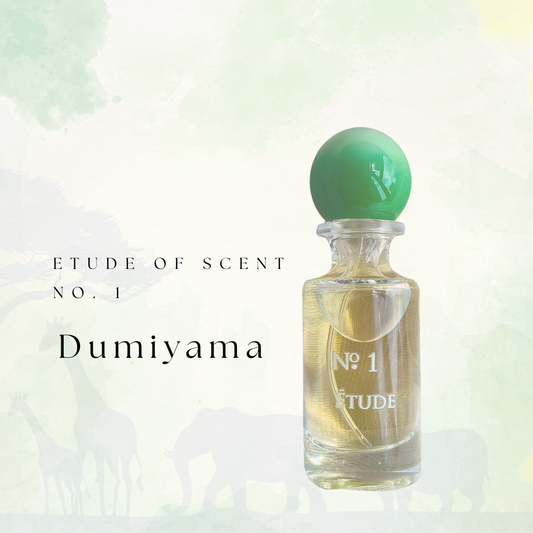 ETUDE  NO.01  | Dumiyama  | 非洲鼓 | 柑橘果香調